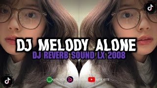 Download lagu DJ MELODY ALONE GOMEX | SOUNS LX 2008 VIRAL DI TIKTOK ‼️ mp3