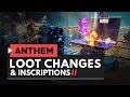 ANTHEM | Loot Changes & Inscription Fixes Explained
