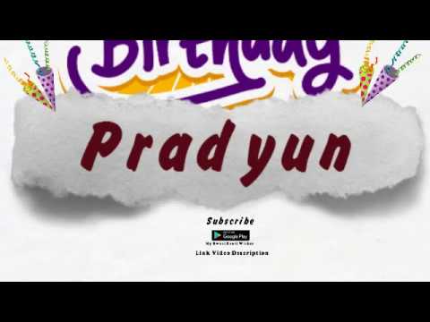Happy Birthday Pradyun