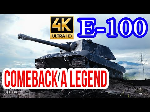 E100: Comeback a Legend | 10k8 DMG - WOT Replays 4K HD