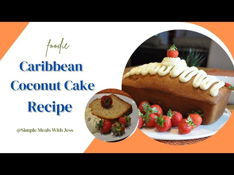 Caribbean Coconut Cake Recipe.