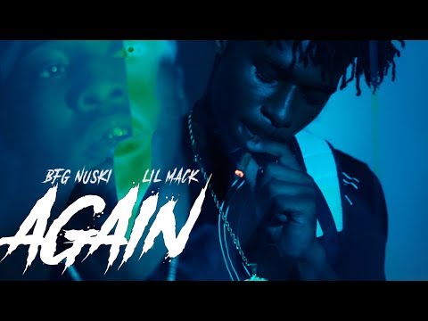 Lil Mack ft. Bfg Nuski | AGAIN (MusicVideo) | shot by @AustinLamotta