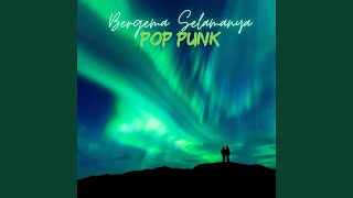 Download lagu Bergema Selamanya Pop Punk mp3