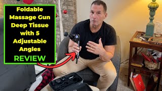 Foldable Massage Gun Deep Tissue with 5 Adjustable Angles Review