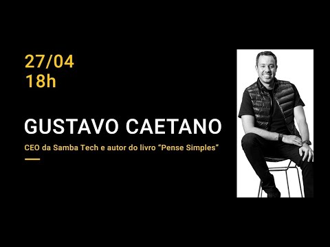 Transformação Digital em meio ao Coronavirus, com Gustavo Caetano | Business TALK$