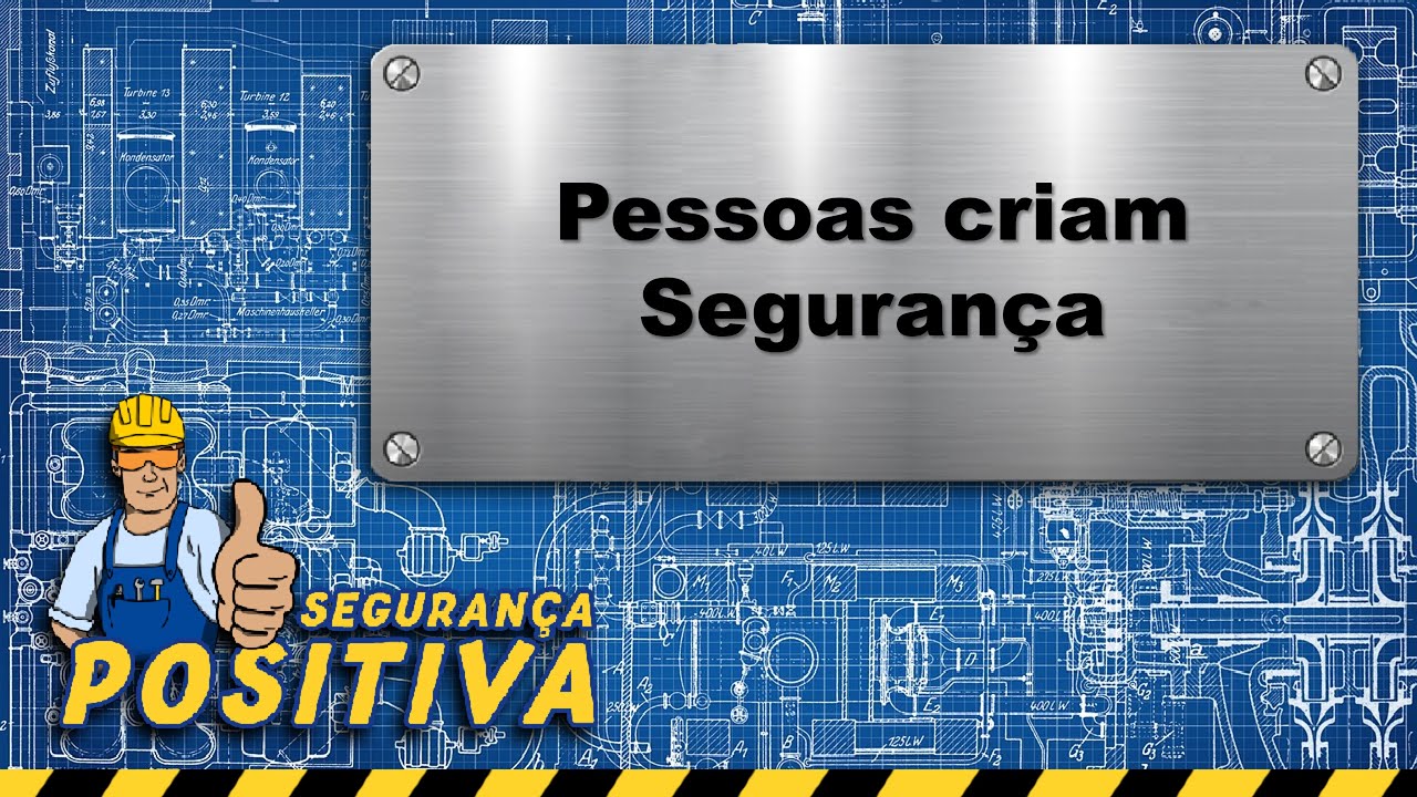 Pessoas criam segurança #segurançadotrabalho