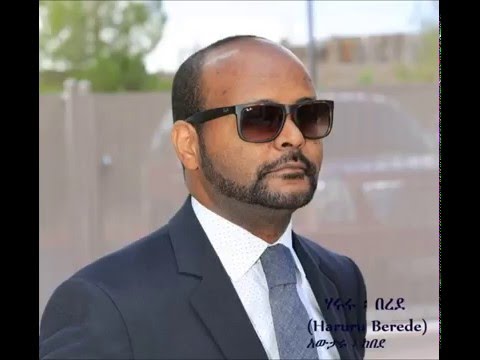 Haruru Berede (ሃሩሩ  በረደ) - Awtaru Kebede
