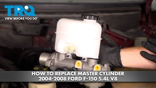 How to Replace Master Cylinder 2004-2008 Ford F-150 5.4L V8