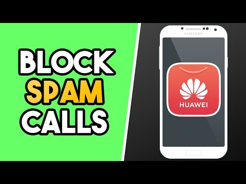 How to Block Spam Calls Huawei (EASY!)