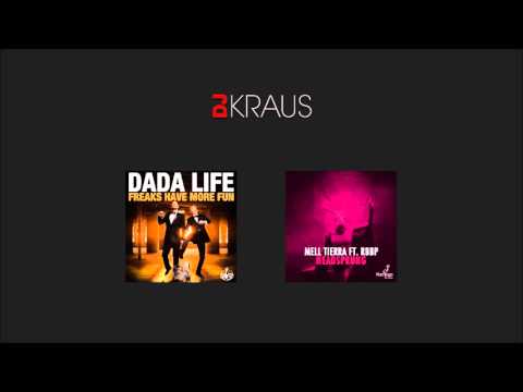 Dada Life vs Mell Tierra & RBBP - Freaks Have More Headsprung Fun (DJ Kraus Mashup)