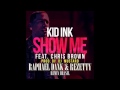 Raphael Dank & Rezetty - Show Me (Remix) ( Kid ...