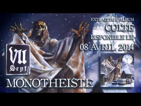 VII - MONOTHEISTE