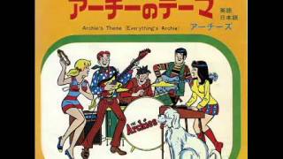 Archie's Theme(Everything's Archie):Japanese Version/アーチーのテーマ（日本語）