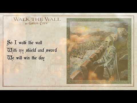 Galen Crew - Walk the Wall (Lyric Video)