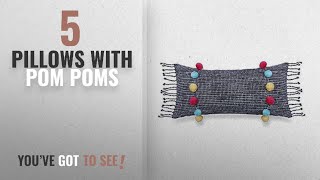 Top 10 pillows with Pom Pom