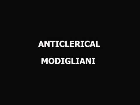 Anticlerical - Modigliani