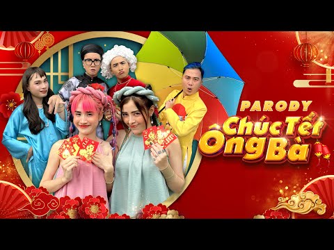 [ Nhạc Chế ] Chúc Tết Ông Bà | Nhạc Xuân 2023 - Vê Vê Channel