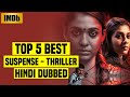 Top 5 Best South Indian Suspense Thriller Movies In Hindi Dubbed | Available On YouTube | Part - 8