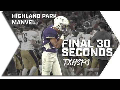 Final :30 Seconds of Highland Park vs Manvel Texas State Championship 2017