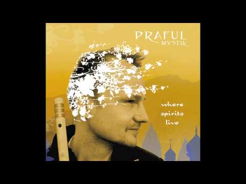Praful Mystik - Step Without Feet (5) - album: Where Spirits Live