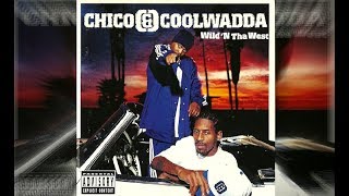 Chico &amp; Coolwadda - You Make My High Come Down Feat. Nate Dogg