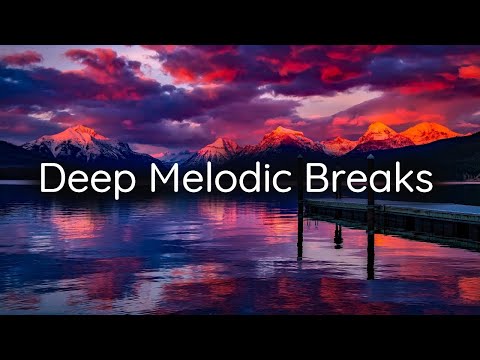 Breakbeat Selections 002 [Deep Melodic Breaks] [Extended Mix]