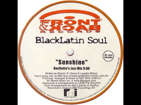 BlackLatin Soul - Sunshine (RayRoc's SouLatin Mix)(2000)