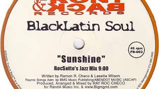 BlackLatin Soul - Sunshine (RayRoc's SouLatin Mix)(2000)