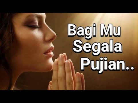 BagiMu segala pujian - lagu rohani (cover)