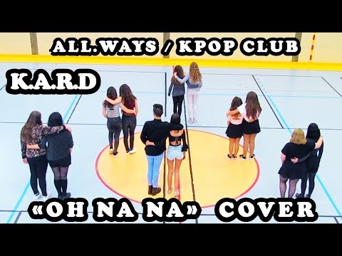 ALL.WAYS | K.A.R.D - "OH NA NA" Dance Cover