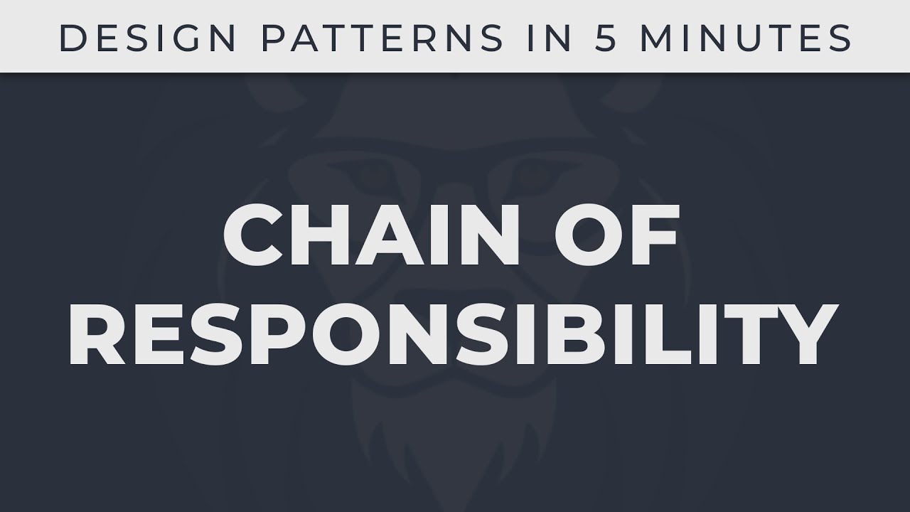 Chain Of Responsibility - Design Patterns in 5 minutes