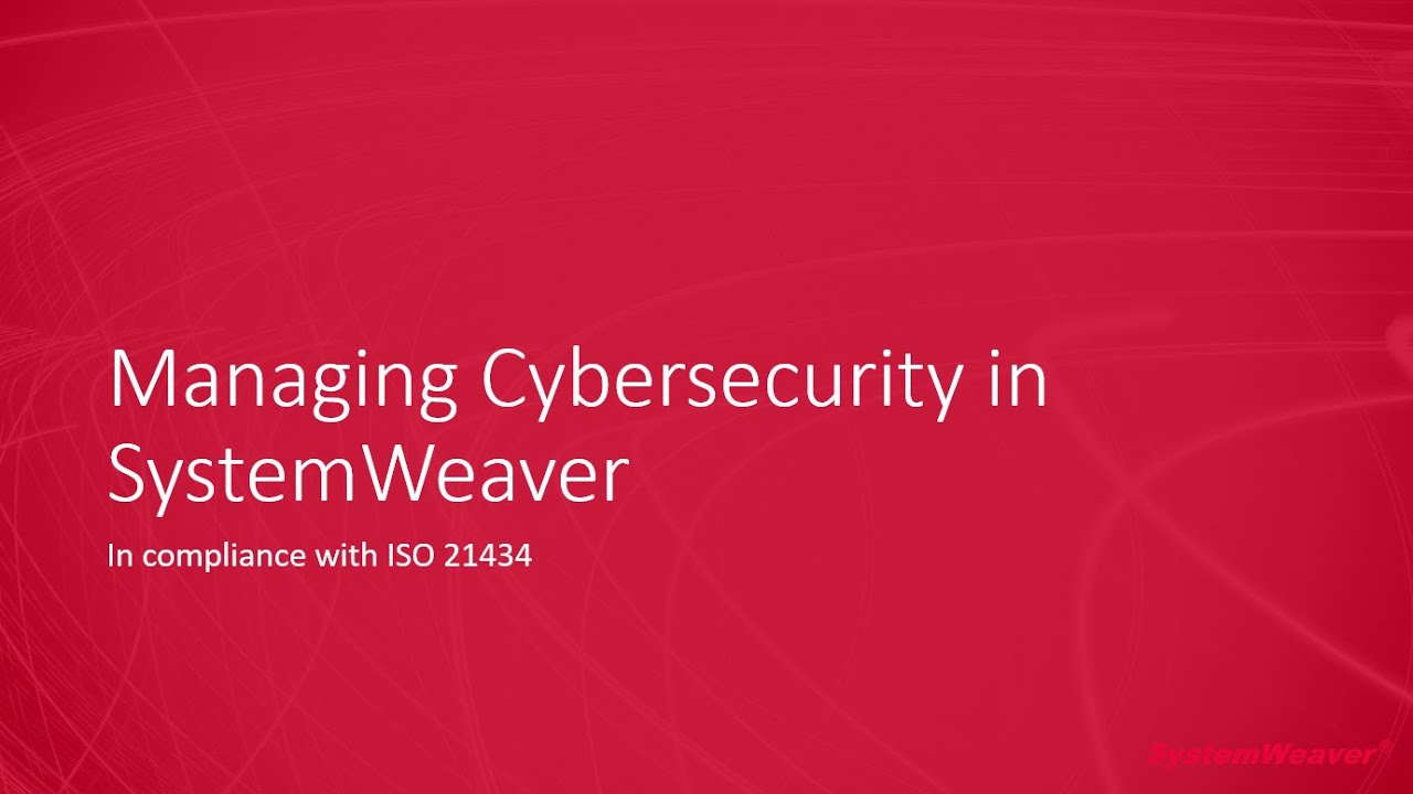 Cybersecurity Management in SystemWeaver