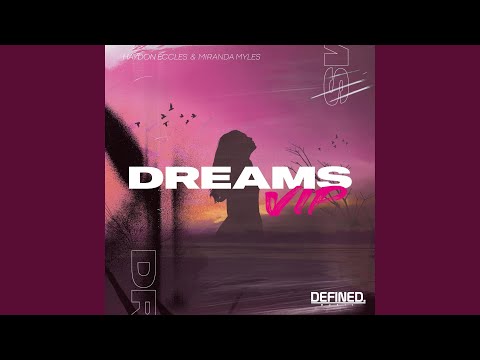 Dreams (VIP Radio Edit)