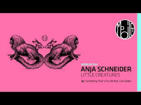 Anja Schneider feat. Cari Golden - Something That´s For Life - mobilee094