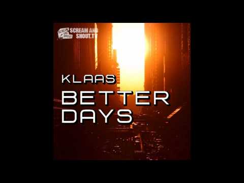 Klaas - Better Days (Klaas Glow Mix)