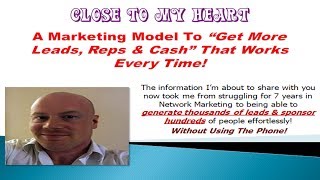 Close To My Heart | How To Recruit More Reps & Make More Money