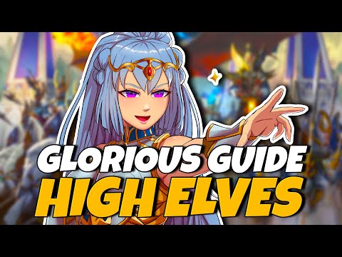 Glorious Guide to the High Elves - Total War: Warhammer 2