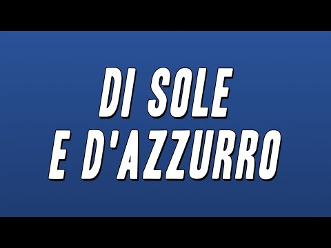 Giorgia - Di sole e d'azzurro (Testo)