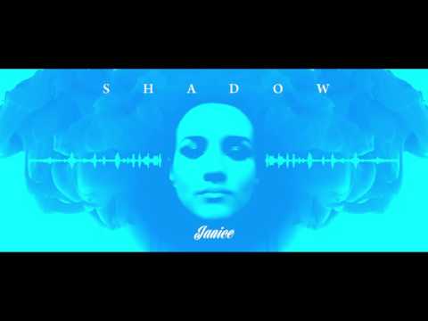 Janice - Shadow