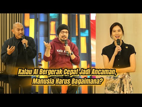 KICK ANDY - KALAU AI BERGERAK CEPAT JADI ANCAMAN, MANUSIA HARUS BAGAIMANA?