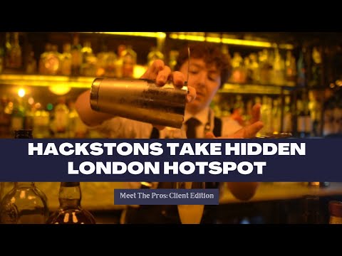 Hackstons visit Hidden London Hotspot! | Meet The Pros: Client Edition