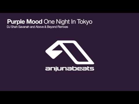Purple Mood - One Night In Tokyo (Above & Beyond Remix)