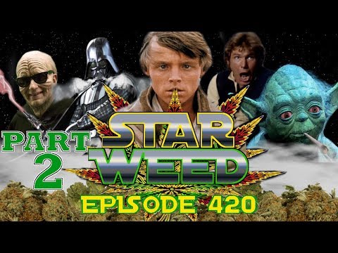 STAR WEED Episode 420 - PART 2 - Star Wars Synchro/Verarsche feat. No IDea & Ami-Chan