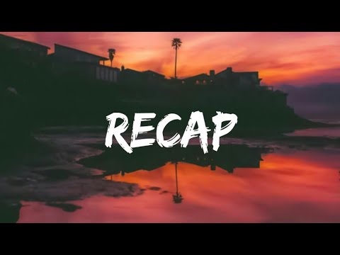 NAV, Don Toliver - Recap (Lyrics)