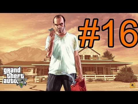 Grand Theft Auto 5 Gameplay Walkthrough Part 16 -PC