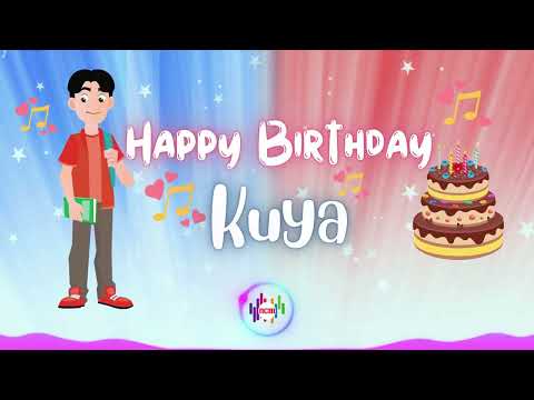 Happy Birthday Kuya with Vocal, Birthday Song for Kuya, Birthday Song for Brother @NCMstudio18