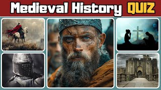 Medieval History Quiz – 40 Questions About the Middle Ages!