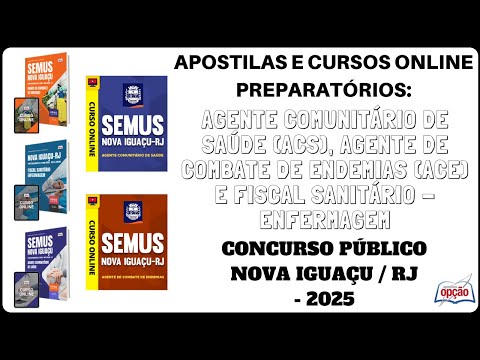 Apostilas e Cursos Enfermagem, Agentes Endemias e de Saúde - Concurso SEMUS Nova Iguaçu / RJ - 2025