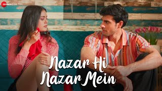 Nazar Hi Nazar Mein thumbnail