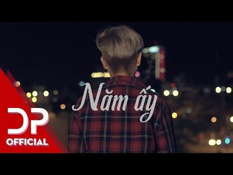 NĂM ẤY - OFFICIAL AUDIO | ĐỨC PHÚC